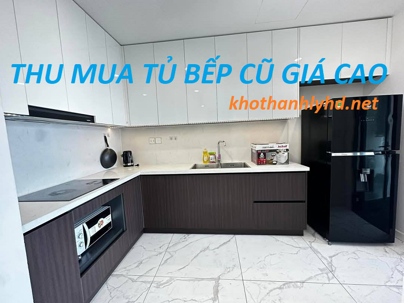 Dịch vụ thu mua tủ bếp cũ tận nơi giá cao
